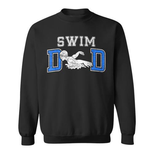 Swim Dad Of A Swimmer Dad Proud Swim Father Swimming Dad Sweatshirt - SwimGear Co