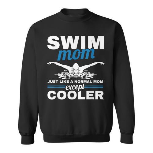 Swimmer Mother Swimming Women Swim Mom Like A Normal Mom Sweatshirt - SwimGear Co