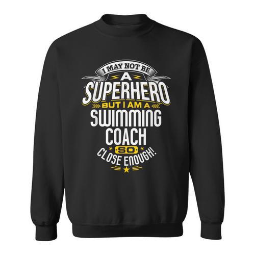 Swimming Coach TShirt Idea Superhero Swimming Shirt Sweatshirt - SwimGear Co