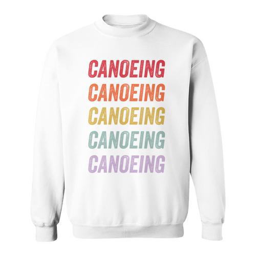 Canoeing Sweatshirt - Paddle Life