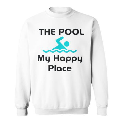 The Pool Is My Happy Place Swimming Quote Sweatshirt - SwimGear Co