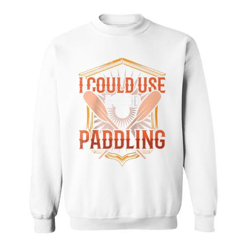 I Could Use A Good Paddling Canoe Canoeing Paddle Men Women Raglan Baseball Tee Sweatshirt - Paddle Life