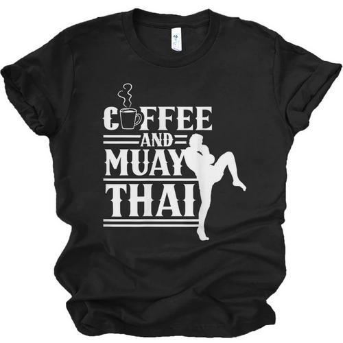 Coffee And Muay Thai Martial Arts Boxing Hobby Fighter Unisex Jersey T-Shirt - Nak Muay Co.