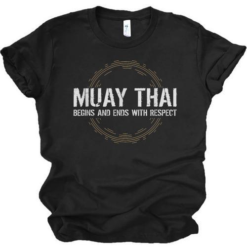 Muay Thai Begins And Ends With Respect Martial Arts Unisex Jersey T-Shirt - Nak Muay Co.