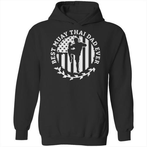 Best Muay Thai Dad Ever Martial Arts Fighter Unisex Hoodie - Nak Muay Co.