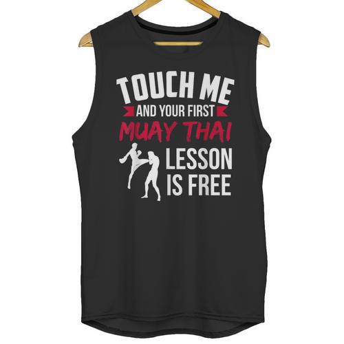 Touch Me And Your First Muay Thai Lesson Is Free Unisex Tank Top - Nak Muay Co.
