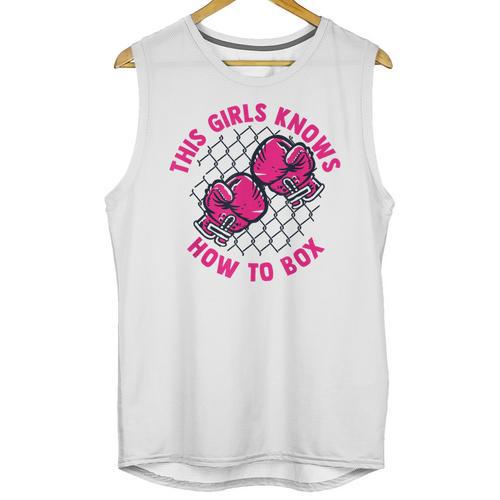 This Girl Knows How To Box Muay Thai Kickboxer Fan Boxing Unisex Tank Top - Nak Muay Co.