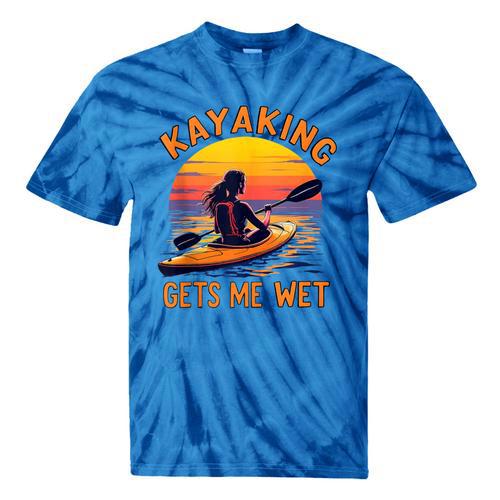 Kayaking Gets Me Wet Kayak Paddling Canoe Adult Joke Sleeveless Tie-Dye T-Shirts - Paddle Life