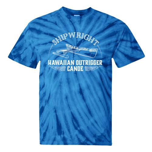 Shipwright Hawaiian Outrigger Canoe Boat Builder Tie-Dye T-Shirts - Paddle Life