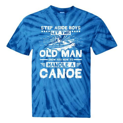 Canoe Old Man Canoeing Comfort Colors Adult Sweatshirt Tie-Dye T-Shirts - Paddle Life