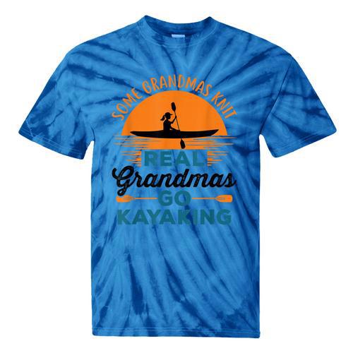Real Grandmas Go Kayaking Yak Kayak Women Canoe Kayaker Tie-Dye T-Shirts - Paddle Life