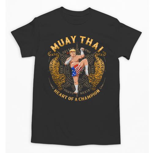 Heart Of a Champion Kickboxing And Muay Thai Trump Unisex T-Shirt - Nak Muay Co.