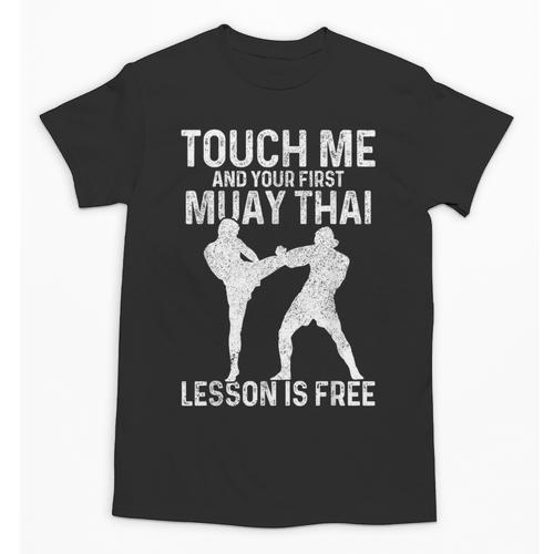Muay Thai Boxing Kickboxing Your First Lesson Is Free Unisex T-Shirt - Nak Muay Co.