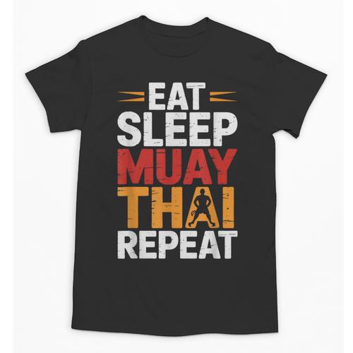 Muay Thai Fighter Eat Sleep Repeat Lifestyle Training Unisex T-Shirt - Nak Muay Co.