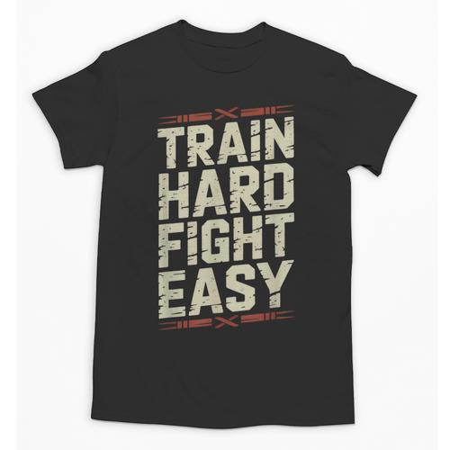 Muay Thai Fighter Train Hard Fight Easy Training Motivation Unisex T-Shirt - Nak Muay Co.