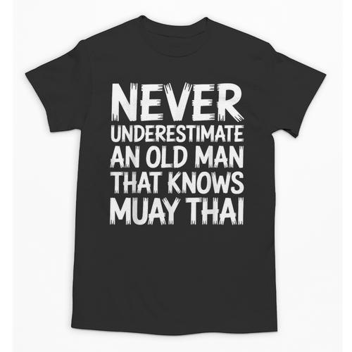 Muay Thai For Grandpa Men Mixed Martial Arts Unisex T-Shirt - Nak Muay Co.