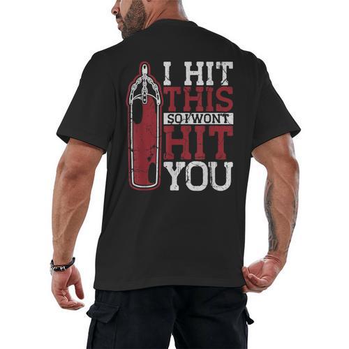 I Hit This So I Won't Hit You Kickboxer Fan Muay Thai Boxing Men's Back Print T-Shirt - Nak Muay Co.