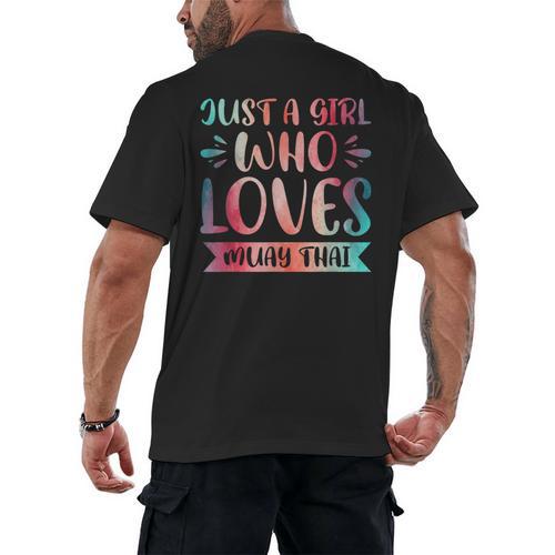 Just a Girl Who Loves Muay Thai Men's Back Print T-Shirt - Nak Muay Co.