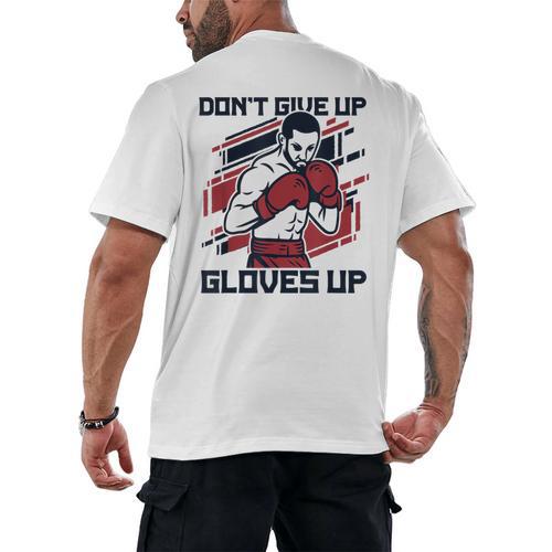 Don't Give Up Gloves Up Professional Boxer Muay Thai Boxing Men's Back Print T-Shirt - Nak Muay Co.