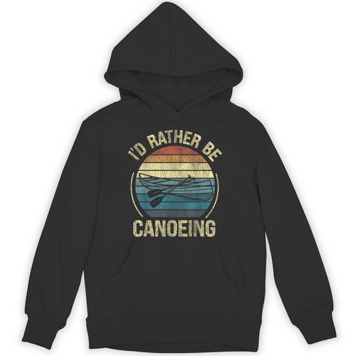Canoe Canoeing Retro Vintage I'D Rather Be Canoeing Unisex Hoodie - Paddle Life