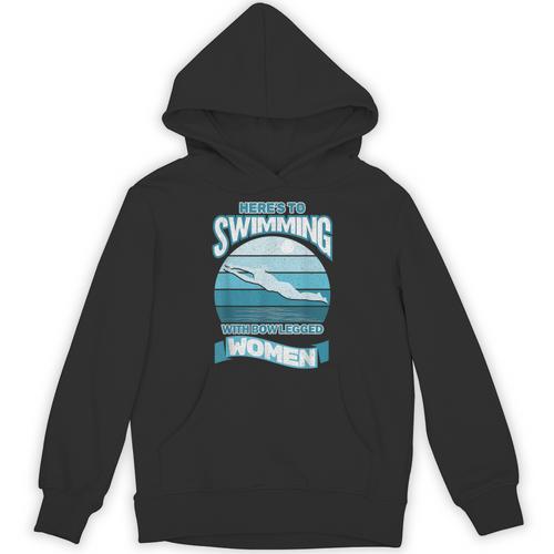 Here's To Swimming With Bow Legged Women Distressed Look Unisex Hoodie - SwimGear Co