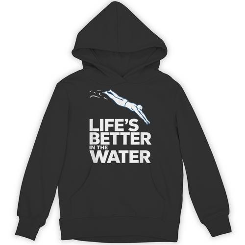 Life Is The Better In The Water Swimming Swimmers Unisex Hoodie - SwimGear Co