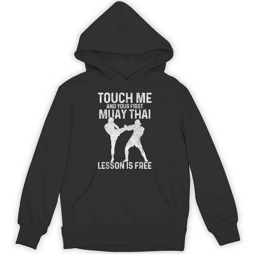Muay Thai Boxing Kickboxing Your First Lesson Is Free Unisex Hoodie - Nak Muay Co.