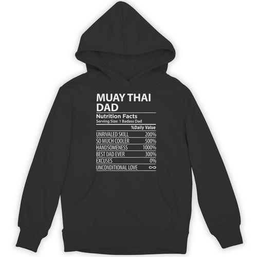 Muay Thai Dad Nutrition Facts Muay Thai Dad Unisex Hoodie - Nak Muay Co.