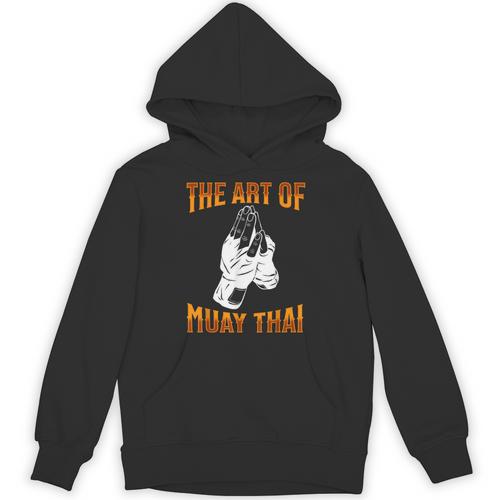 Muay Thai Fighter The Art Of Muay Thai Unisex Hoodie - Nak Muay Co.