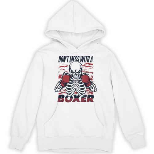 Don't Mess With A Boxer Kickboxer Fan Muay Thai Boxing Unisex Hoodie - Nak Muay Co.