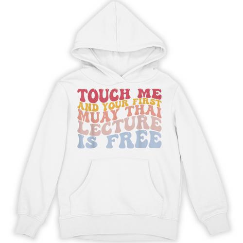 Your First Muay Thai Lecture Is Free Thai Boxing Trainer Unisex Hoodie - Nak Muay Co.