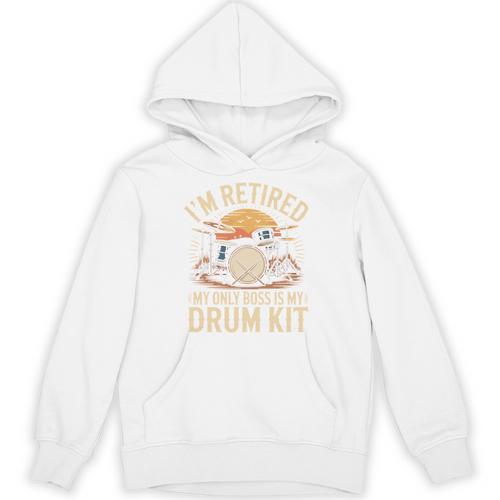 I'm Retired My Only Boss Is My Drum Kit Drums Drummer Unisex Hoodie - Downbeat Supply