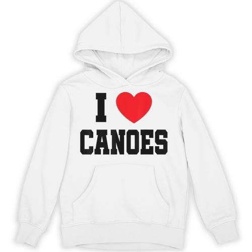 I Love Canoes Unisex Hoodie - Paddle Life