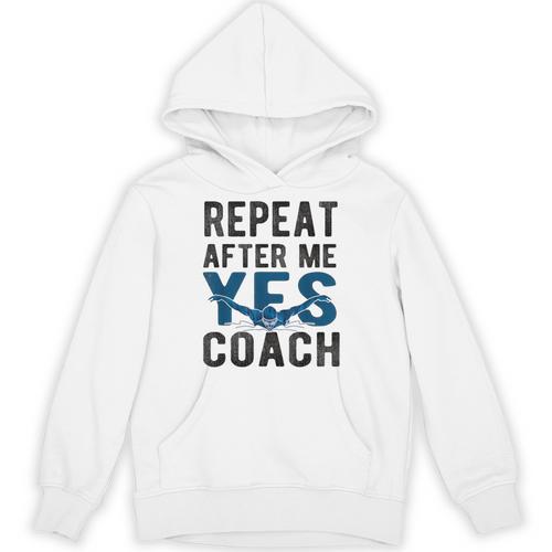 Repeat Yes Swim Coach Swimming Coach Unisex Hoodie - SwimGear Co