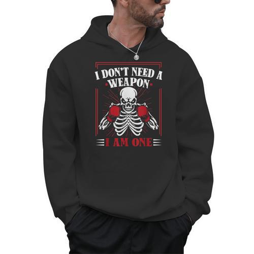 I Don't Need Weapon I Am One Muay Thai Kickboxer Fan Boxing Men Hoodie - Nak Muay Co.