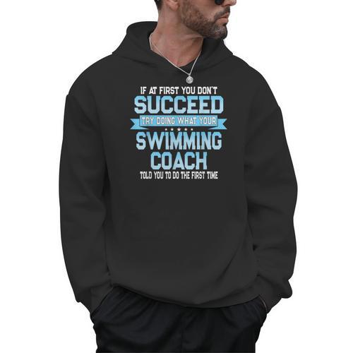 Fun Swimming Coach Meme Swimmer Saying Men Hoodie - SwimGear Co