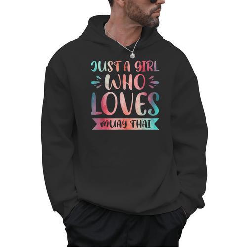 Just a Girl Who Loves Muay Thai Men Hoodie - Nak Muay Co.