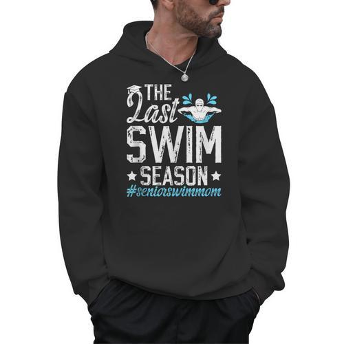 Last Swim Season Swim Senior Mom Swimming Senior Mama Men Hoodie - SwimGear Co