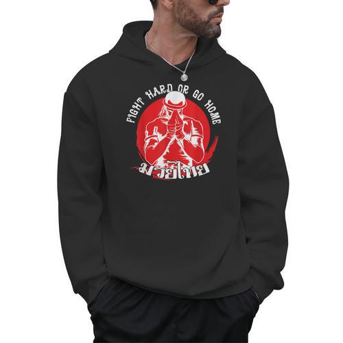 Muay Thai Sport Fight Hard Or Go Home Fighter Muay Thai Men Hoodie - Nak Muay Co.