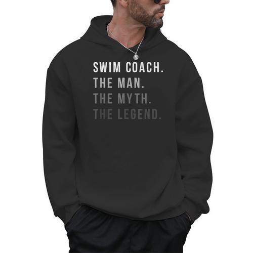 Swim Coach The Man The Myth The Legend Swimming Coach Men Hoodie - SwimGear Co