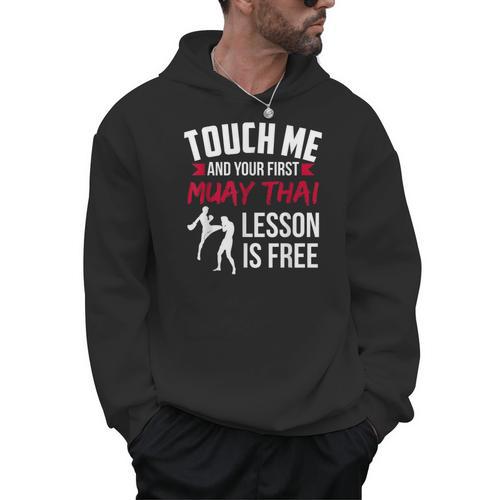 Touch Me And Your First Muay Thai Lesson Is Free Men Hoodie - Nak Muay Co.
