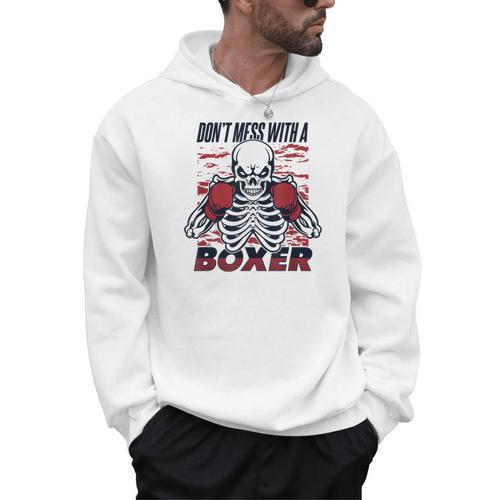 Don't Mess With A Boxer Kickboxer Fan Muay Thai Boxing Men Hoodie - Nak Muay Co.