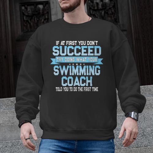 Fun Swimming Coach Meme Swimmer Saying Men Graphic Sweatshirt - SwimGear Co
