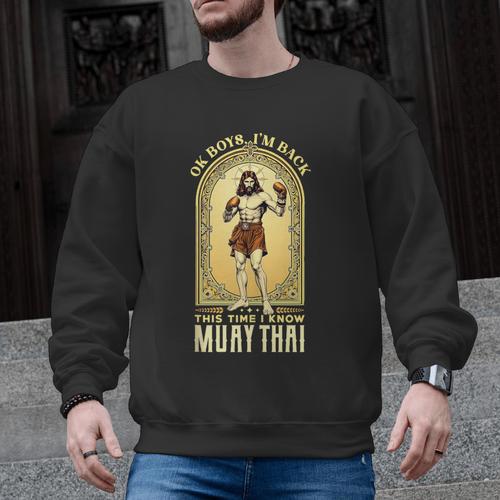 Jesus Knows Muay Thai Boxing Kickboxing MMA Men Graphic Sweatshirt - Nak Muay Co.
