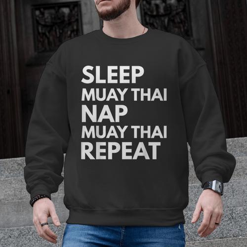 Sleep Nap Muay Thai Repeat Lover Martial Arts Men Graphic Sweatshirt - Nak Muay Co.