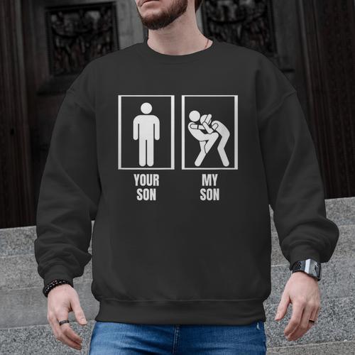 Your Son My Son Dad Father Mom Mother Muay Thai Men Graphic Sweatshirt - Nak Muay Co.