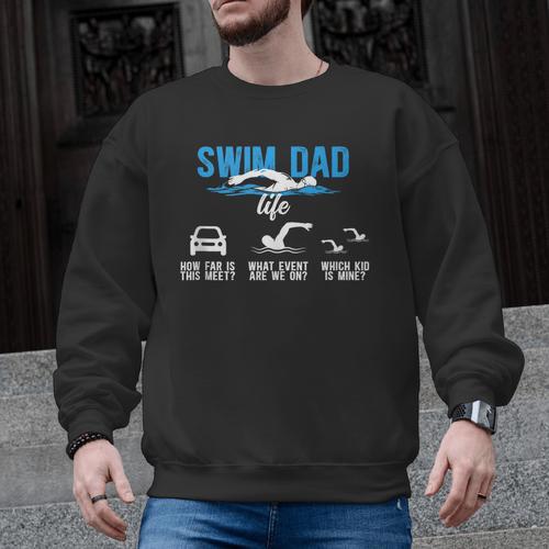 Swim Dad Life Swimming Dad Of A Swimmer Father Men Graphic Sweatshirt - SwimGear Co