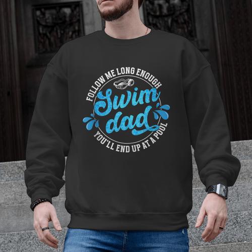 Swim Dad Dad Of A Swimmer Dad Swimming Father Men Graphic Sweatshirt - SwimGear Co