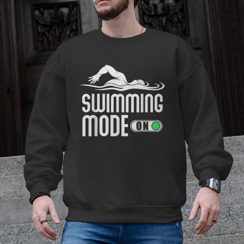 Swim Slogan Funny Swimming Mode On Swim Men Graphic Sweatshirt - SwimGear Co