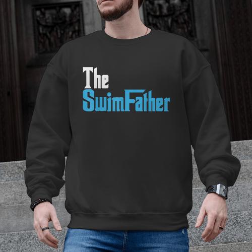 The SwimFather Saying Tee For Swimming Fatehrs Men Graphic Sweatshirt - SwimGear Co